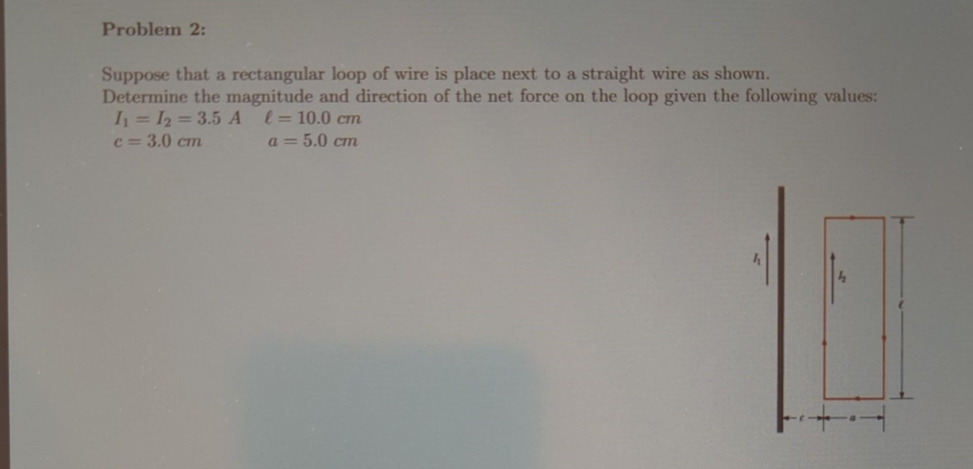 Solved Suppose That A Rectangular Loop Of Wire Is Place Next | Chegg.com