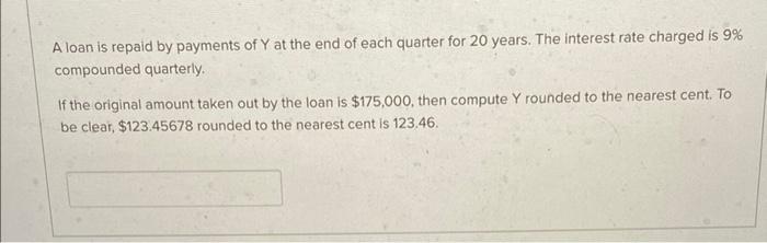 Solved A Loan Is Repaid By Payments Of Y At The End Of Each | Chegg.com