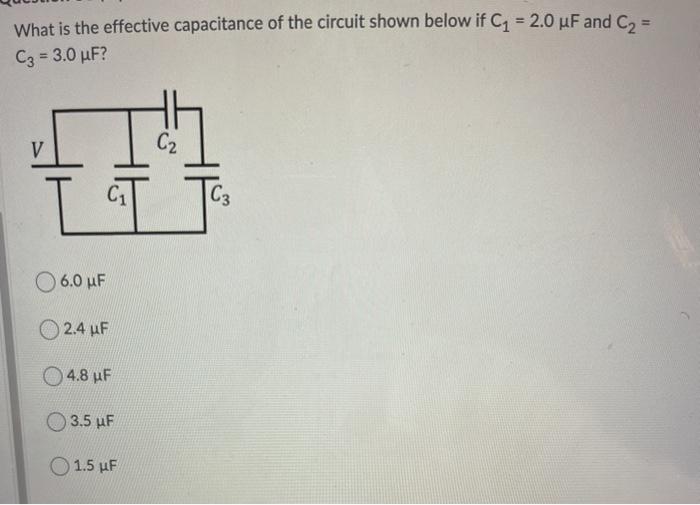 Solved What is the effective capacitance of the circuit | Chegg.com