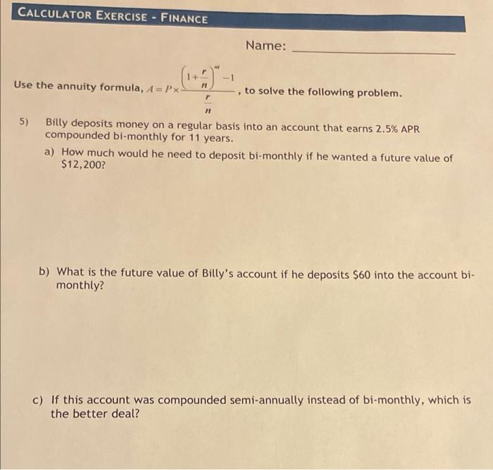 Solved CALCULATOR EXERCISE - FINANCE Name: Use the annuity | Chegg.com