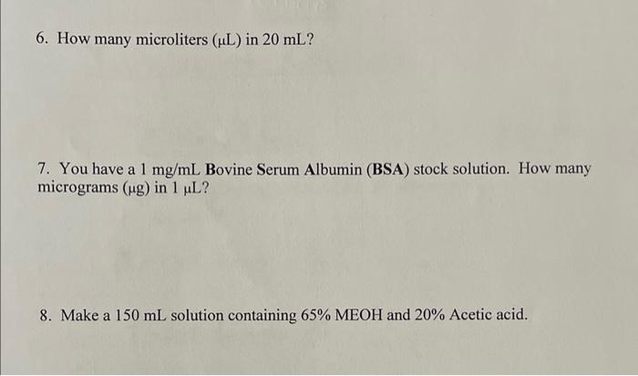 Solved 6 How Many Microliters L In 20 ML 7 You Have A Chegg Com   Image