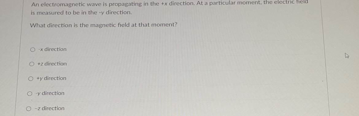 Solved An electromagnetic wave is propagating in the +x | Chegg.com