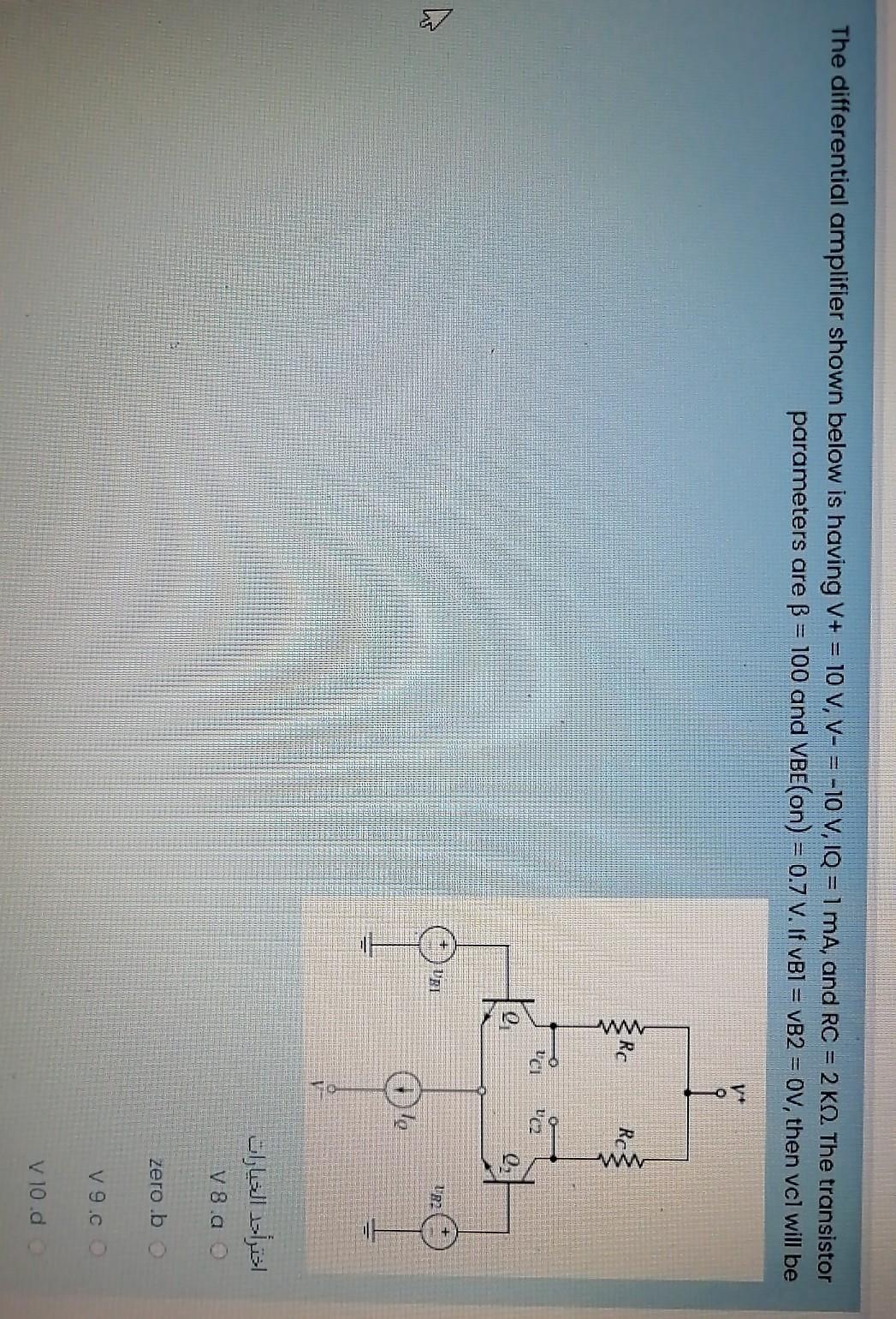 Solved The Differential Amplifier Shown Below Is Having V Chegg Com