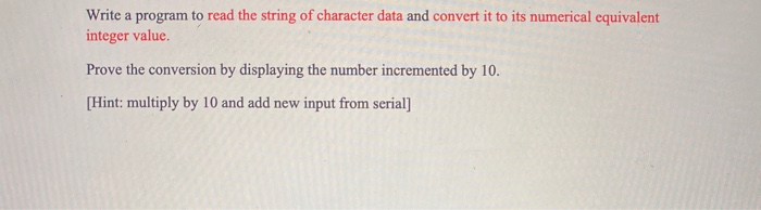 Solved Write a program to read the string of character data | Chegg.com