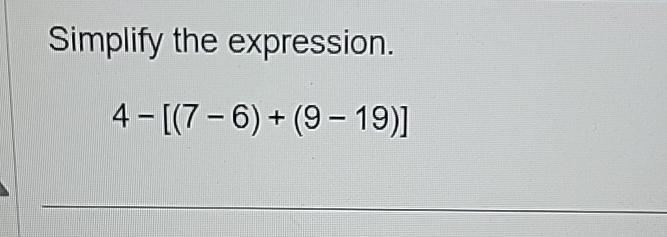 Solved Simplify The Expression 4 7 6 9 19 Chegg solved-simplify-the-expression-4-7-6-9-19-chegg
