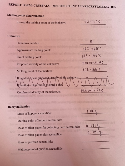 Solved REPORT FORM CRYSTALS MELTING POINT AND
