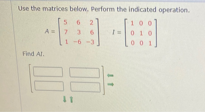 Solved Use The Following Matrices To Perform The Indicated | Chegg.com