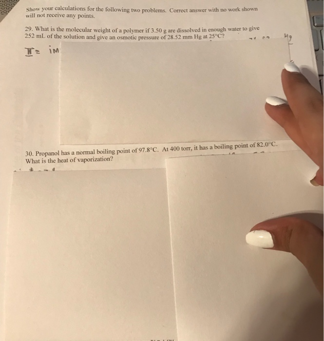 Solved Show your calculations for the following two | Chegg.com