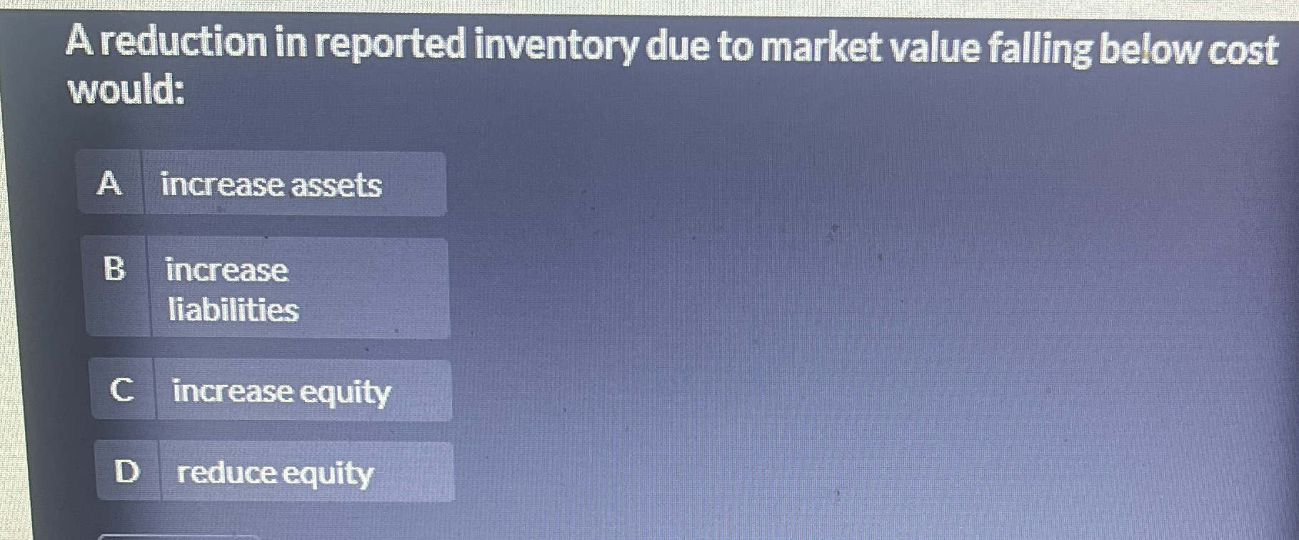 Solved A reduction in reported inventory due to market value | Chegg.com