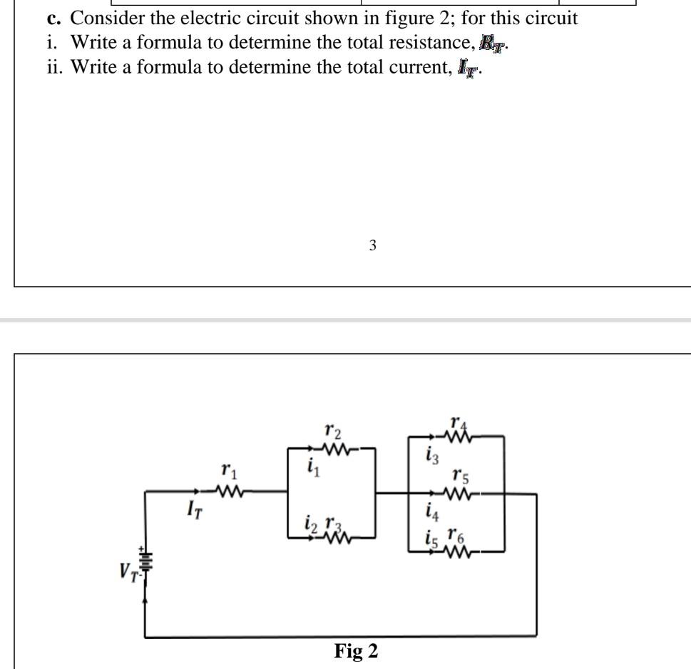 Solved c. Consider the electric circuit shown in figure 2 ; | Chegg.com