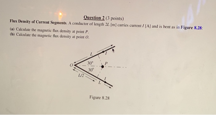 Solved Question 2 (3 points) Flux Density of Current | Chegg.com