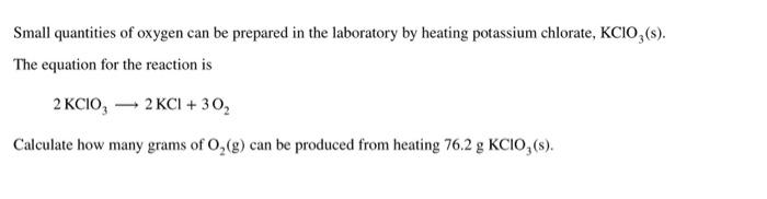 Small quantities of oxygen can be prepared in the | Chegg.com