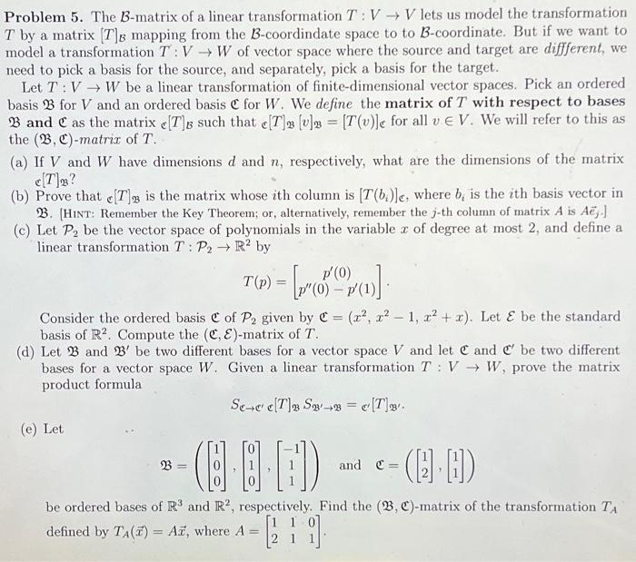 Solved Problem 5. The B-matrix Of A Linear Transformation | Chegg.com