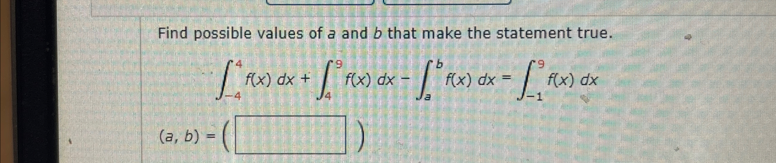 Solved Find Possible Values Of A And B ﻿that Make The | Chegg.com