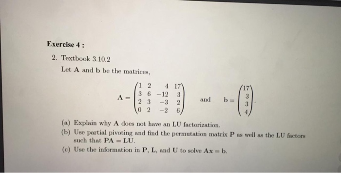 Solved Exercise 4: 2. Textbook 3.10.2 Let A And B Be The | Chegg.com