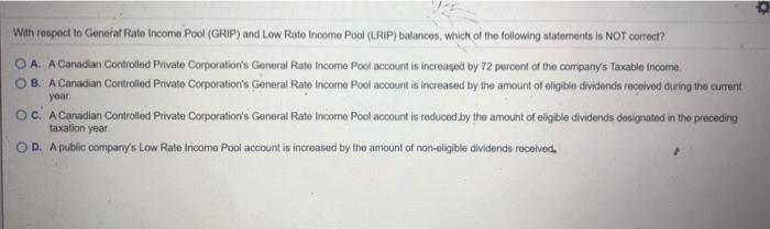 Solved With respect to General Rate Income Pool (GRIP) and | Chegg.com