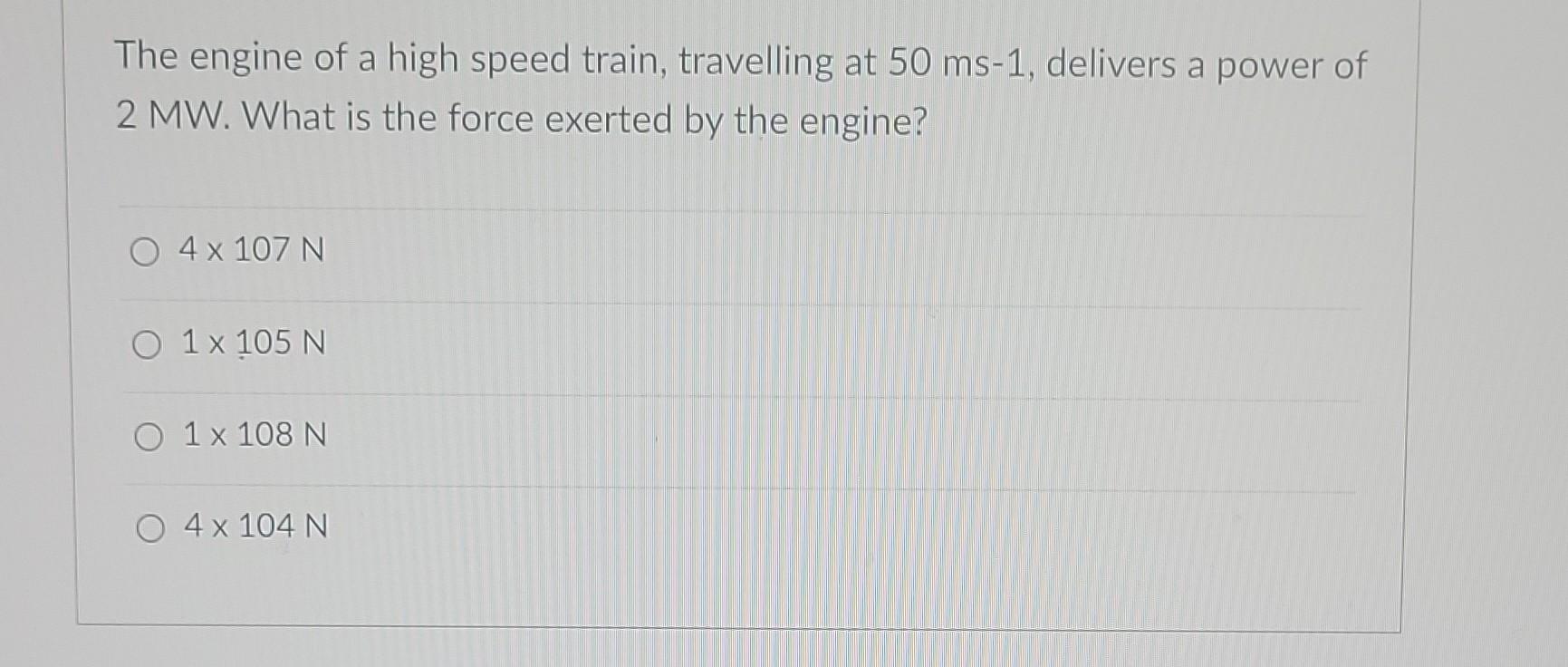 solved-the-engine-of-a-high-speed-train-travelling-at-50-chegg