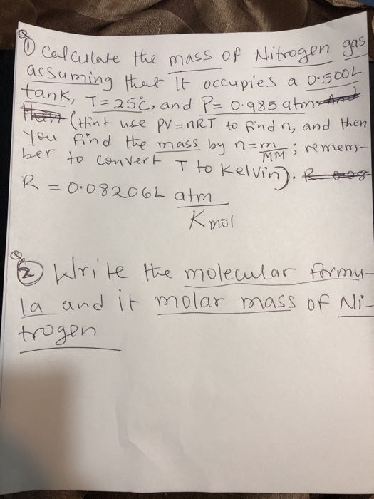 Solved To calculate the mass of Nitrogen gas tank, T=25c, | Chegg.com
