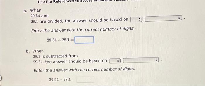 Solved Use the References to ac 29.54 and 28.1 are divided, | Chegg.com
