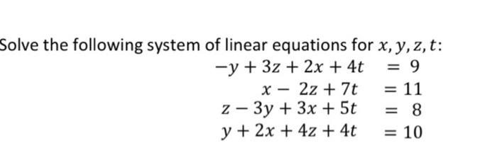 Solved iolve the following system of linear equations for | Chegg.com