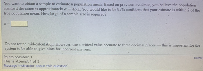 Solved You want to obtain a sample to estimate how much | Chegg.com
