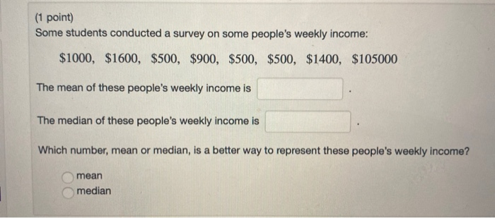 Solved (1 point) Calculate the mode, mean, and median of the | Chegg.com