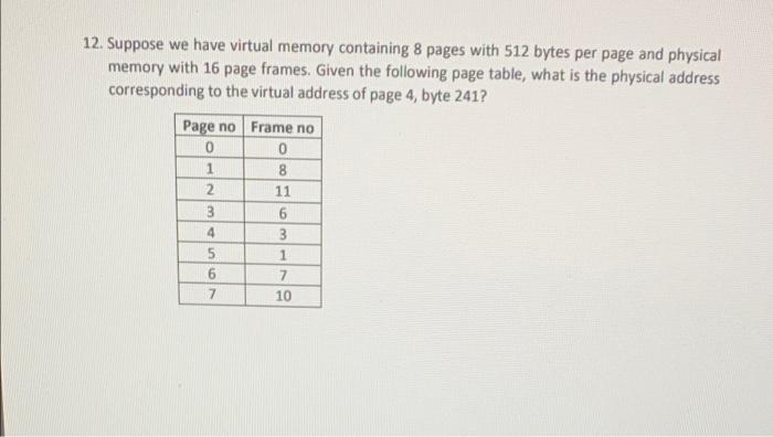 Solved 12. Suppose we have virtual memory containing 8 pages | Chegg.com