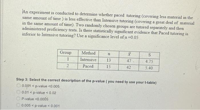 Solved An experiment is conducted to determine whether paced | Chegg.com