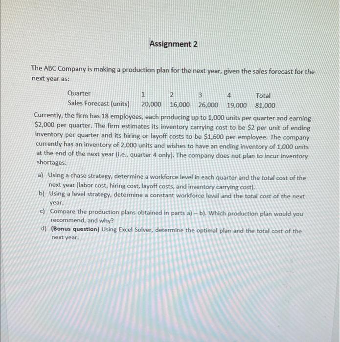 Solved Assignment 2 3 4 The ABC Company Is Making A | Chegg.com