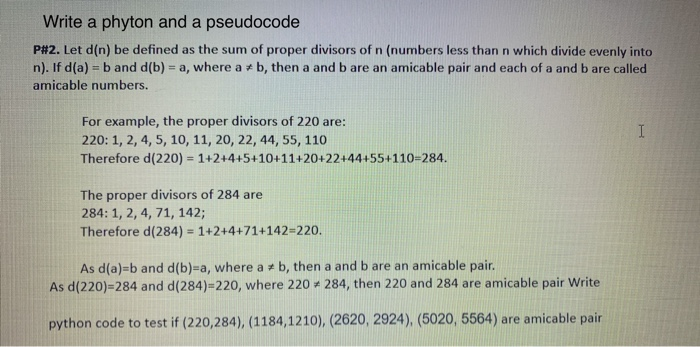 Solved Write A Phyton And A Pseudocode P 2 Let D N Be D Chegg Com