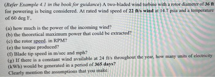 Solved A two-bladed wind turbine with a rotor diameter of 36 | Chegg.com