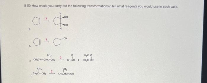 Solved 8-50 How would you carry out the following | Chegg.com