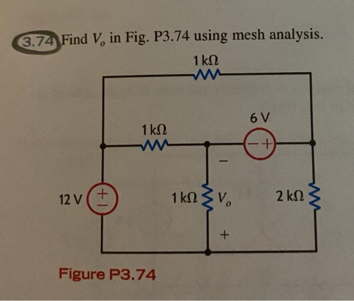 Solved 3.108) Use mesh analysis to find V, in the circuit in | Chegg.com