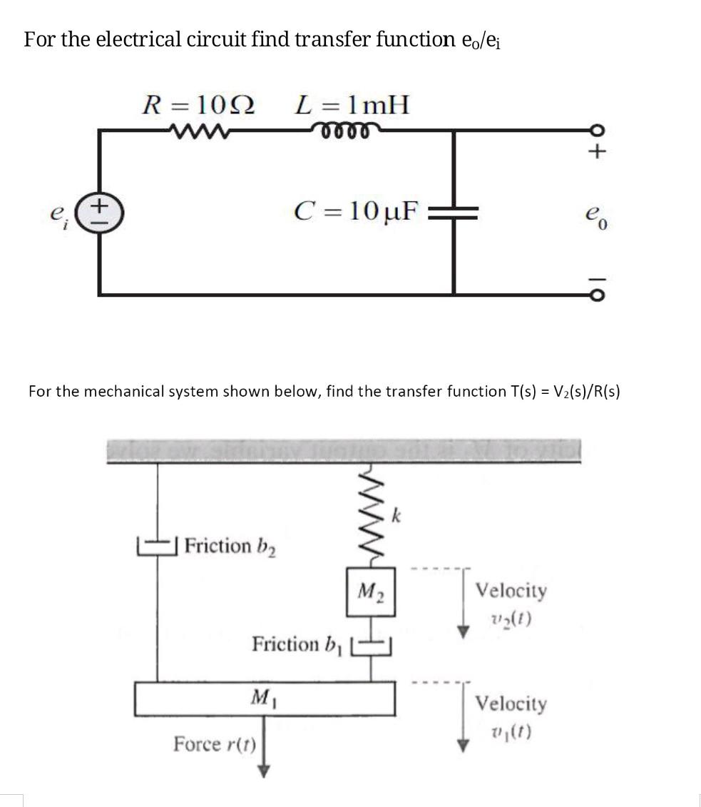 Solved For the electrical circuit find transfer function | Chegg.com