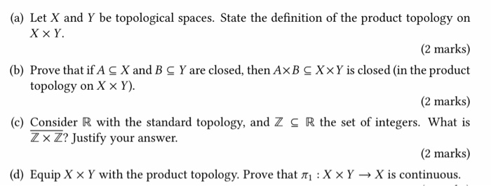 Solved a Let X and Y be topological spaces. State the Chegg