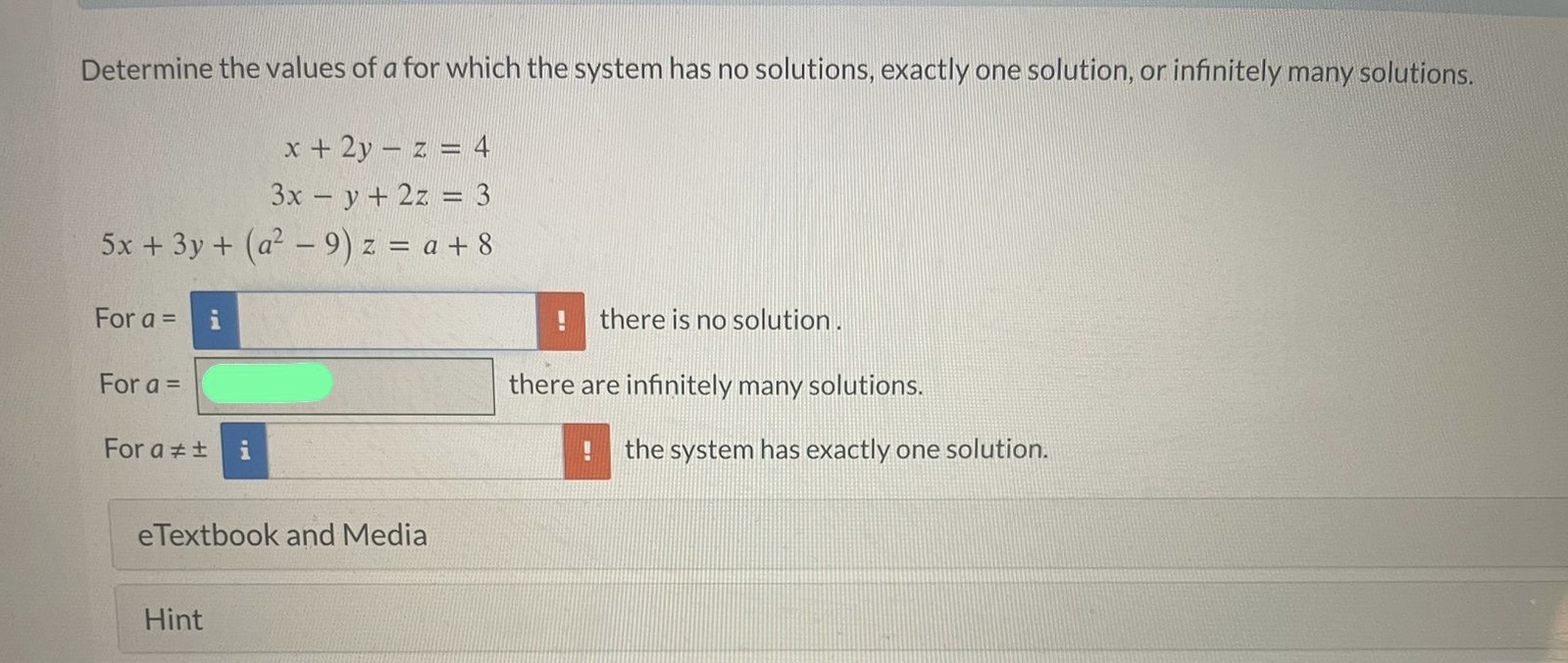 Solved Determine the values of a for which the system has no | Chegg.com