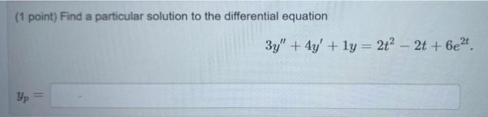 Solved hello please help solve this differential equations | Chegg.com