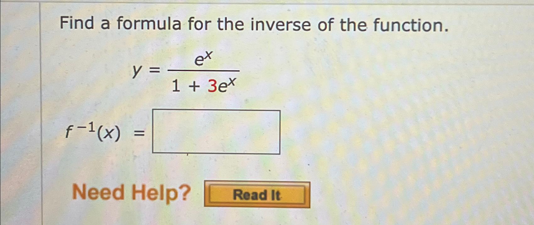 Solved Find a formula for the inverse of the | Chegg.com