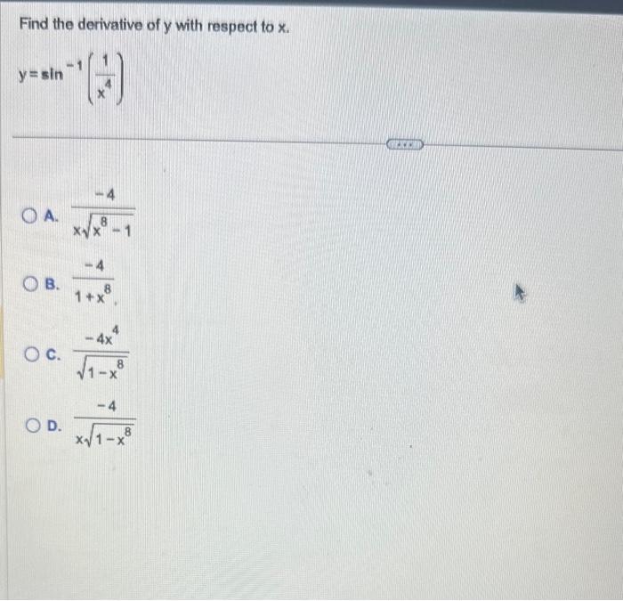 Solved Find the derivative of y with respect to x. | Chegg.com