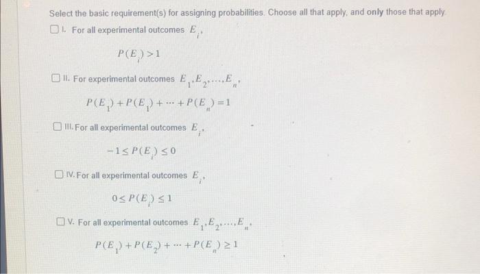 Solved Select The Basic Requirement(s) For Assigning | Chegg.com