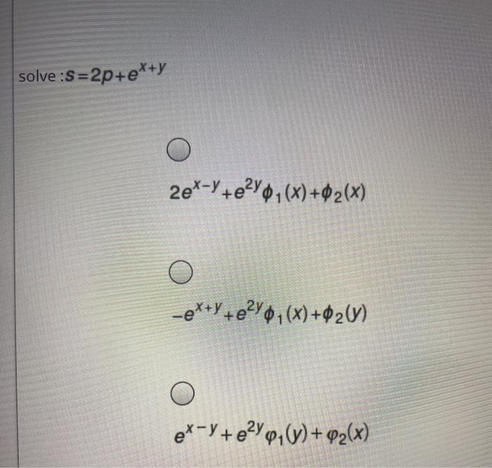 Solved Solve S 2p E Y O 2e Yey X 2 X O Le Y E2y0 Chegg Com
