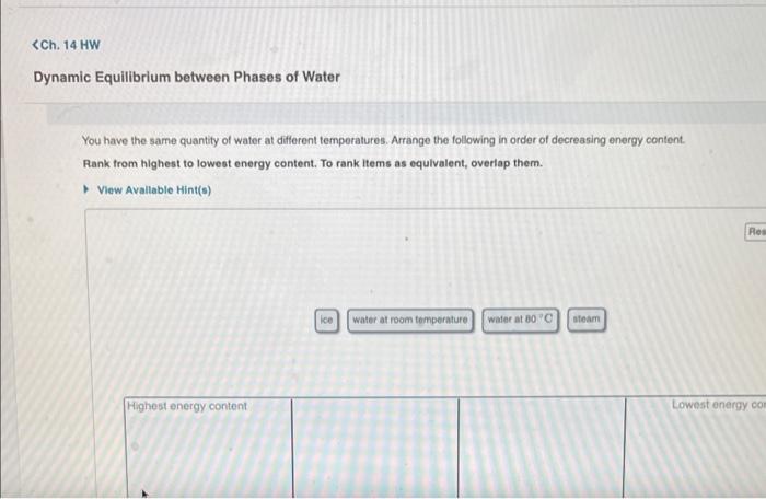 Solved Dynamic Equilibrium Between Phases Of Water You Have Chegg Com   Image