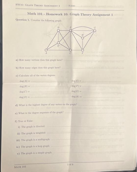 HW10: GRAPH THEORY ASSIGNMENT 1 Question 1. Consider | Chegg.com