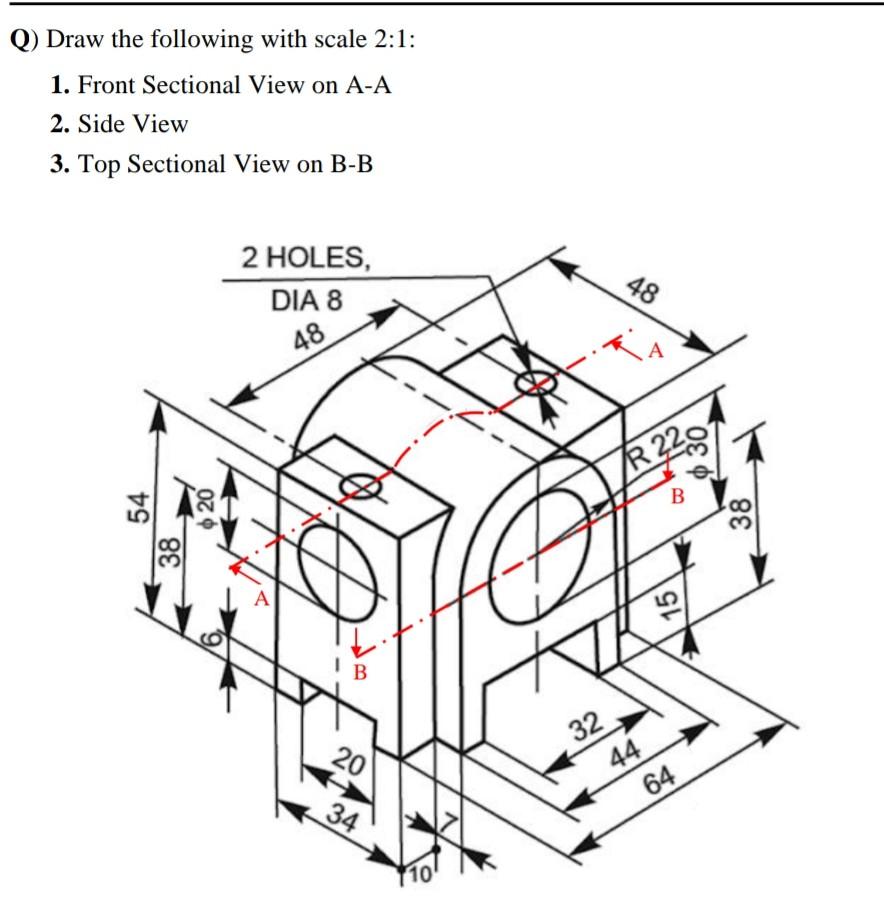 Solved Draw the following with scale 2:1: 1. Front Sectional | Chegg.com