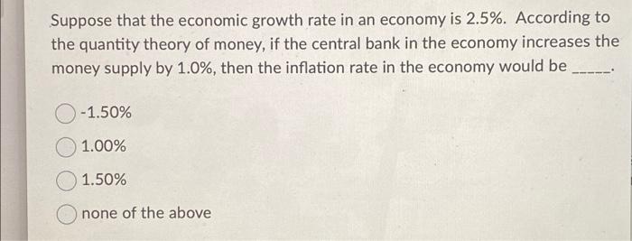 Solved Suppose that the economic growth rate in an economy | Chegg.com