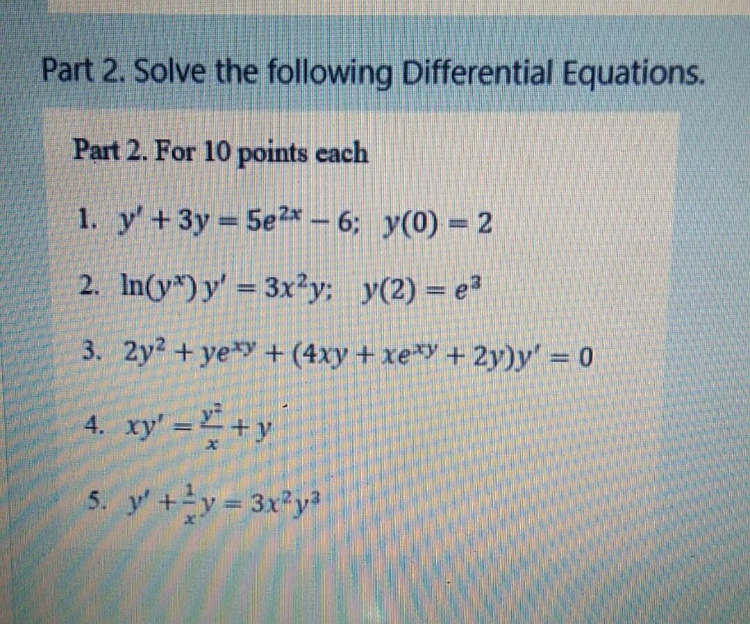 Solved Part 2. Solve the following Differential Equations. | Chegg.com