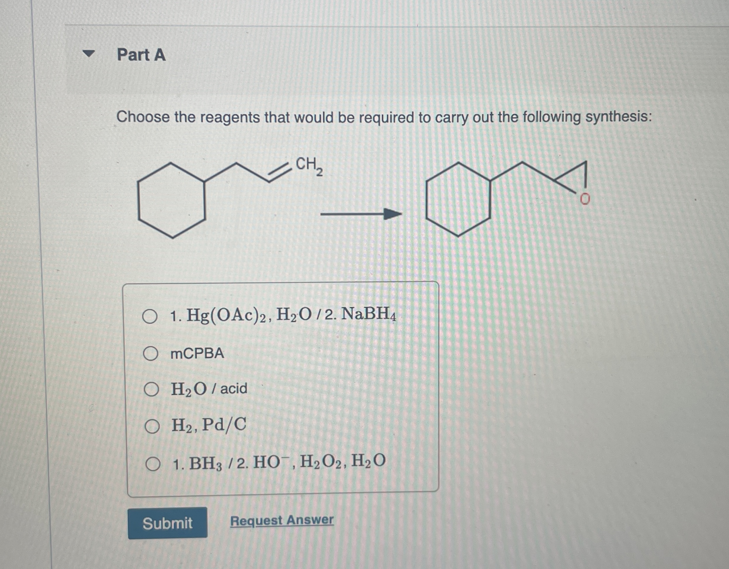 Solved Part AChoose the reagents that would be required to | Chegg.com