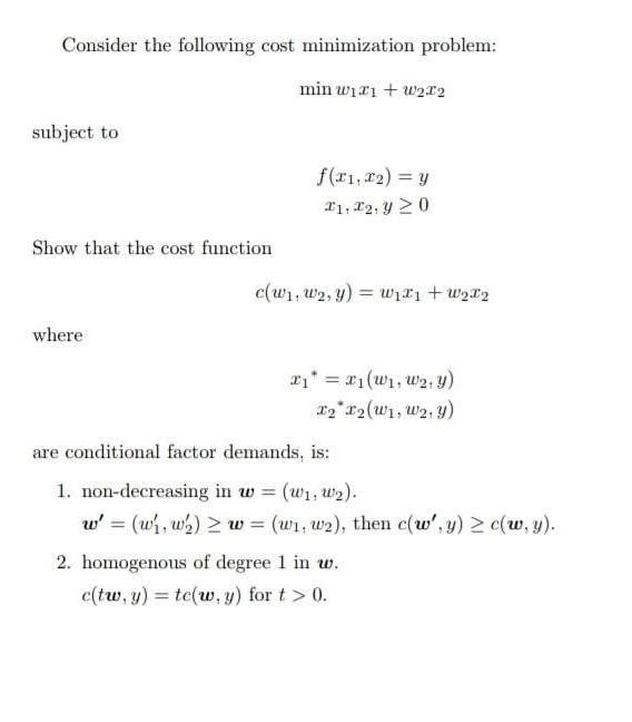 Solved Consider The Following Cost Minimization Problem Chegg Com