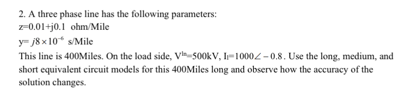 Solved A three phase line has the following | Chegg.com