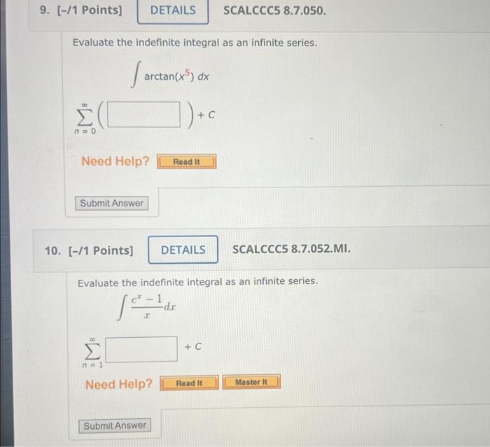 Solved Evaluate the indefinite integral as an infinite | Chegg.com